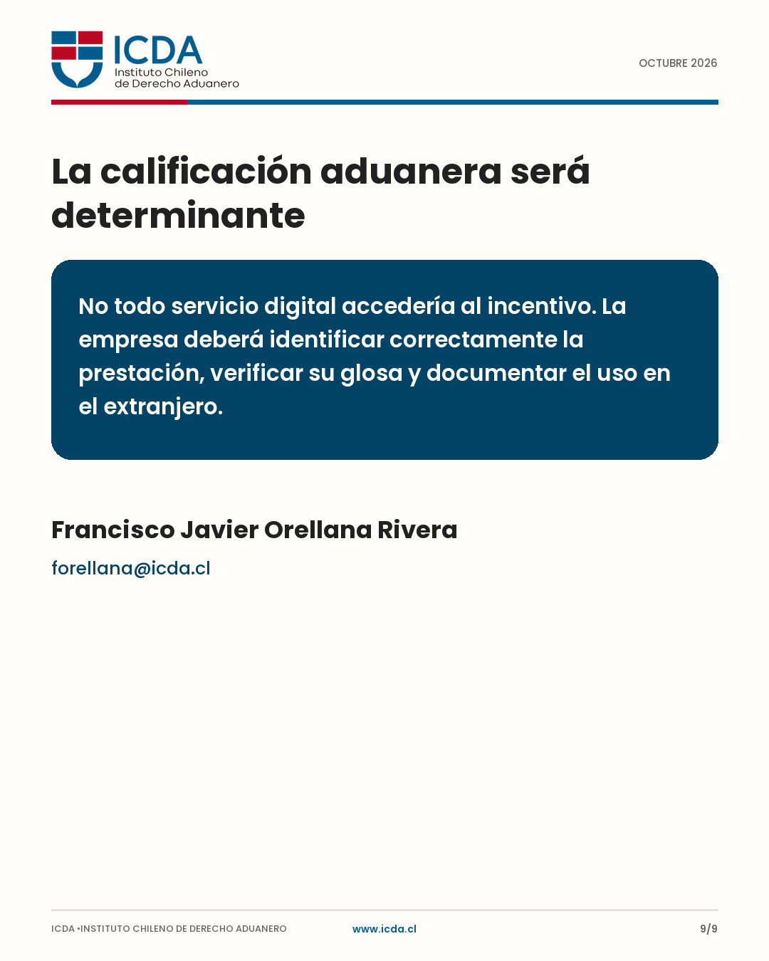 La calificación aduanera será determinante